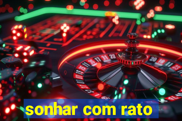 sonhar com rato